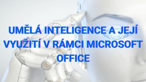 Mini Uměl&aacute; inteligence a MS Office.jpg