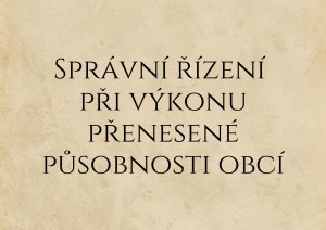 Mini Spr&aacute;vn&iacute; ř&iacute;zen&iacute; při v&yacute;konu přenesen&eacute; působnosti obc&iacute;.jpg